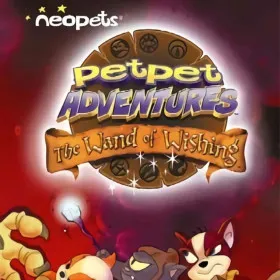 Neopets: Petpet Adventures - The Wand of Wishing