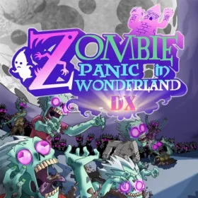 Zombie Panic In Wonderland DX
