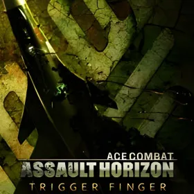 Ace Combat Assault Horizon: Trigger Finger