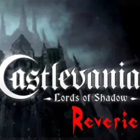 Castlevania: Lords of Shadow - Reverie