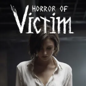 Horror of Victim