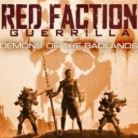 Red Faction: Guerrilla - Demons of the Badlands