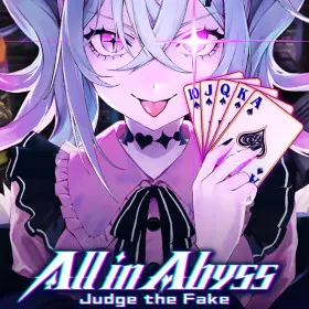 All in Abyss: Judge the Fake
