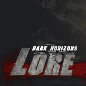 Dark Horizons: Lore