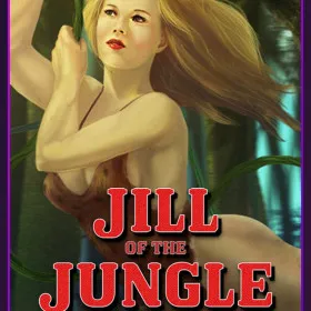 Jill of the Jungle: The Complete Trilogy