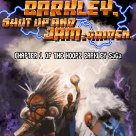Barkley, Shut Up and Jam: Gaiden