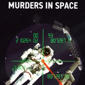 Murders in Space