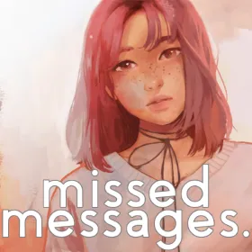 missed messages.