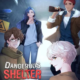 Dangerous Shelter