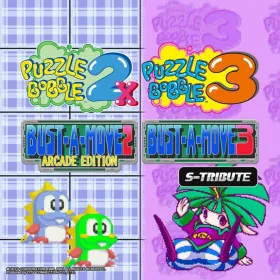 Puzzle Bobble 2X/BUST-A-MOVE 2 Arcade Edition & Puzzle Bobble 3/BUST-A-MOVE 3 S-Tribute