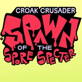 Croak Crusader: Spawn of the Spore Spectre