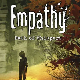 Empathy: Path of Whispers