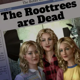 The Roottrees are Dead