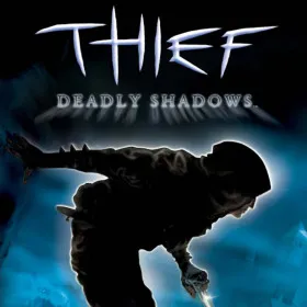 Thief: Deadly Shadows