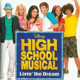 High School Musical: Livin' the Dream