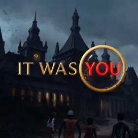 It Was You