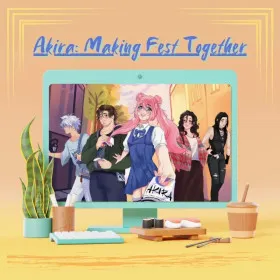 Akira: Making Fest Together