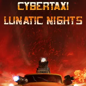 CyberTaxi: Lunatic Nights