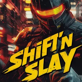 Shift'n Slay