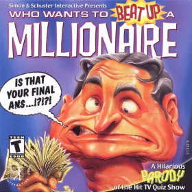 Who Wants to Beat Up a Millionaire
