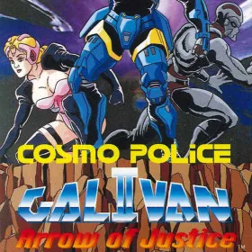 Cosmo Police Galivan II: Arrow of Justice