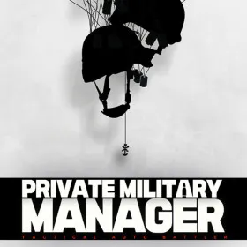 Private Military Manager: Tactical Auto Battler