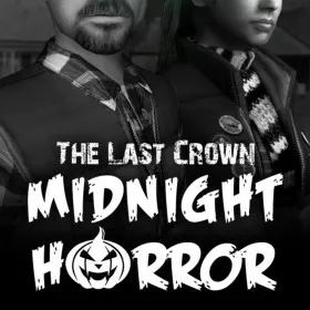 The Last Crown: Midnight Horror