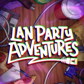 Lan Party Adventures