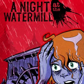 A Night at the Watermill