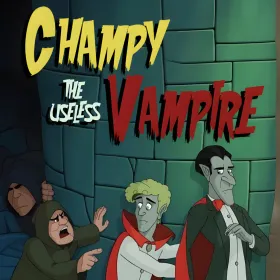 Champy the Useless Vampire