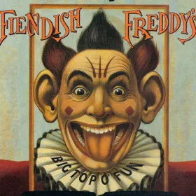Fiendish Freddy's Big Top O' Fun