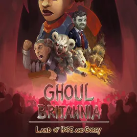 Ghoul Britannia: Land of Hope and Gorey