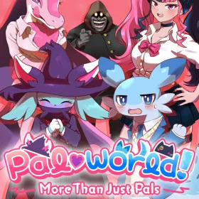 Pal♡world! ~More Than Just Pals~