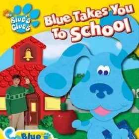 Blue's Clues: Blue Takes You to School