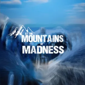 At the Mountains of Madness