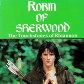 Robin of Sherwood: The Touchstones of Rhiannon