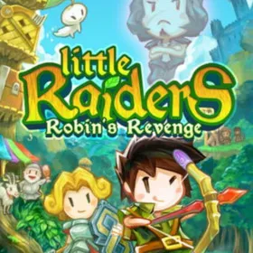 Little Raiders: Robin's Revenge