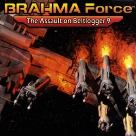 BRAHMA Force: The Assault On Beltlogger 9