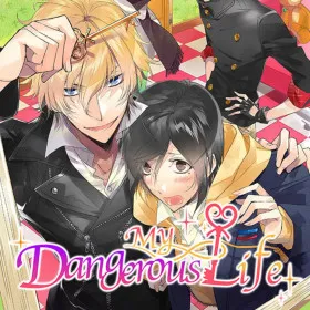 My Dangerous Life