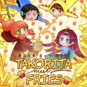 Takorita Meets Fries