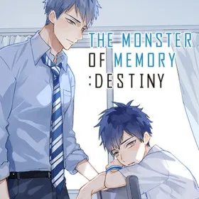The Monster of Memory: Destiny