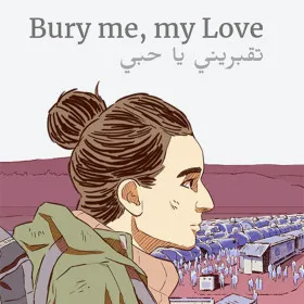 Bury Me, My Love