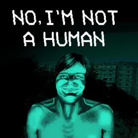 No, I'm not a Human