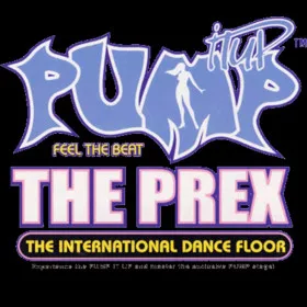 Pump It Up The PREX: The International Dance Floor