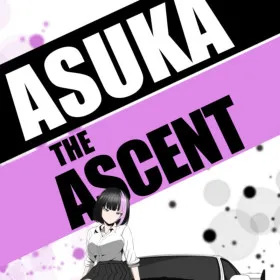 ASUKA: The Ascent
