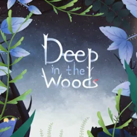 Deep in the Woods