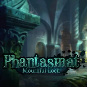 Phantasmat: Mournful Loch