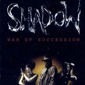Shadow: War of Succession
