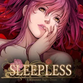 SLEEPLESS: A Midsummer Night's Dream