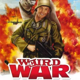 Weird Wars: The Unknown Episode of World War II